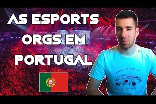 As organizações Esport em portugal